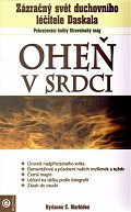 Oheň v srdci - Zázračný svět duchovního léčitele Daskala