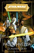 Star Wars Vrcholná Republika - Padlá hvězda