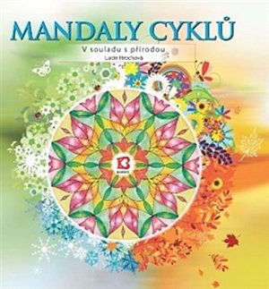 Mandaly cyklů – V souladu s přírodou