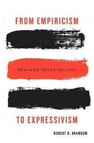 From Empiricism to Expressivism: Brandom Reads Sellars