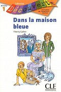 Découverte 1 Adolescents: Dans la maison bleue - Livre