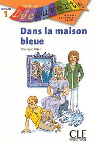 Découverte 1 Adolescents: Dans la maison bleue - Livre