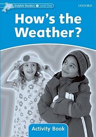 Dolphin Readers 1 How´s the Weather? Activity Book