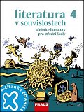 Literatura v souvislostech pro SŠ 4 UČ + elektronická čítanka