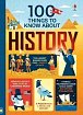 100 things to know about History