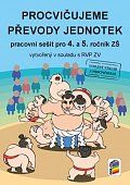 Procvičujeme převody jednotek - pracovní sešit pro 4. a 5. ročník