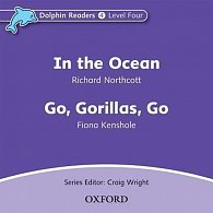 Dolphin Readers 4 In the Ocean / Go Gorillas, Go Audio CD