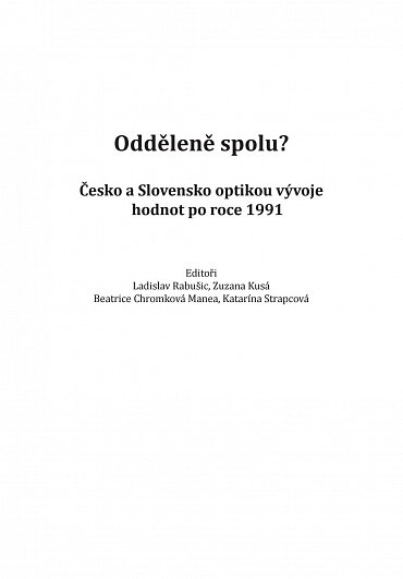 Náhled Odděleně spolu? Česko a Slovensko optikou vývoje hodnot po roce 1991