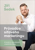 Průvodce síťového marketingu - 8 kroků k vybudování stabilního týmu