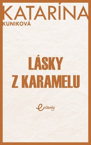 Lásky z karamelu