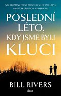 Poslední léto, kdy jsme byli kluci