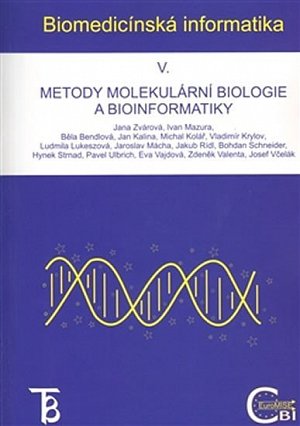 Biomedicínská informatika V. - Metody molekulární biologie a bioinformatiky