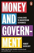 Money and Government : A Challenge to Mainstream Economics