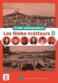 Les Globe-Trotteurs 3 (A2.1) - Guide pédagogique