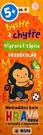 Bystře a chytře Příprava k zápisu - Předškolák! 5+