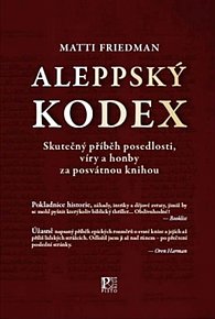 Aleppský kodex - Skutečný příběh posedlosti, víry a honby za posvátnou knihou
