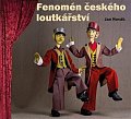 Fenomén českého loutkářství