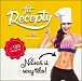 Fit Recepty 3 - Navař si sexy tělo!