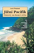 Jižní Pacifik - Ostrovy na konci světa