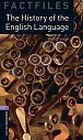 Oxford Bookworms Factfiles 4 History of English Language (New Edition)