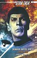 Star Trek - Zkouška ohněm: Spock - Oheň a růže