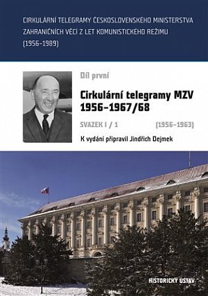 Cirkulární telegramy MZV 1956–1967/68 svazek I/1