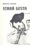 Stará gesta