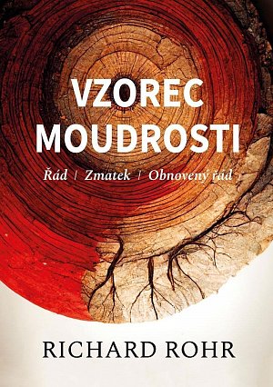 Vzorec moudrosti - Řád, zmatek, obnovený řád