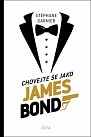 Chovejte se jako James Bond