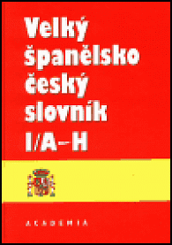 Velký španělsko-český slovník I/A-H