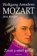 Wolfgang Amadeus Mozart - Život a smrt genia