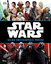 Star Wars - Velká encyklopedie postav