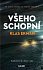 Všeho schopní