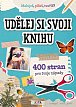 Udělej si svoji knihu - 400 stran pro vaše nápady