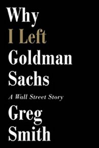 Why I Left Goldman Sachs, 1.  vydání