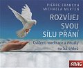 Rozvíjej svou sílu přání (kalendář) - Cvičení, meditace a rituály na 52 týdnů
