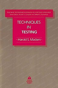 Teaching Techniques in English As a Second Language Technics in Testing (2nd)