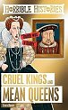 Horrible Histories: Cruel Kings and Mean Queens