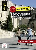 24 heures en Provence + MP3 online