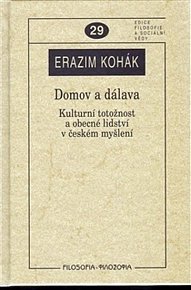 Domov a dálava - Kulturní totožnost a obecné lidství v českém myšlení, 1.  vydání