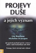 Projevy duše a jejich význam