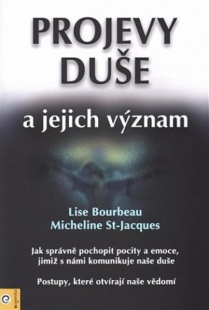Projevy duše a jejich význam
