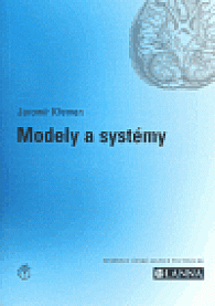 Modely a systémy