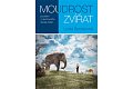 Moudrost zvířat: poučení z duchovního života zvířa