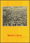 James Ensor - Vizionář moderny