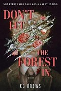 Don´t Let The Forest In