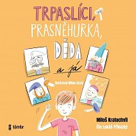 Trpaslíci, Prasněhurka, děda a já - audioknihovna