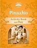 Classic Tales 5 Pinocchio Activity Book and Play (2nd)