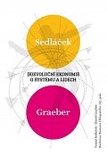 (R)evoluční ekonomie o systému a lidech - Rozhovor s Romanem Chlupatým