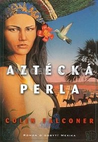 Aztécká perla - 2. vydání